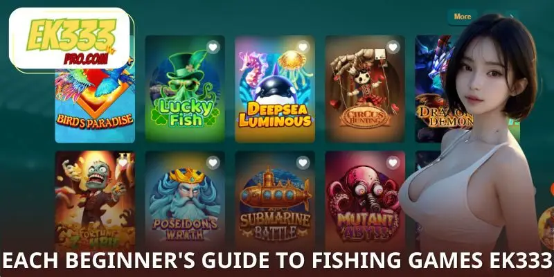 Each beginner guide to fishing games EK333