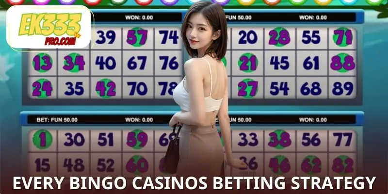 Every bingo casinos betting strategy for beginners to learn Every bingo casinos betting strategy for beginners to learn