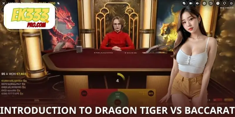 Introduction to Dragon Tiger vs Baccarat Introduction to Dragon Tiger vs Baccarat