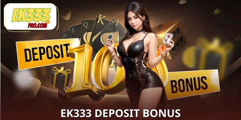 ek333 deposit bonus