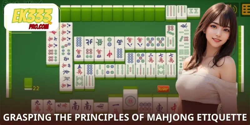 Grasping the Principles of Mahjong Etiquette Grasping the Principles of Mahjong Etiquette