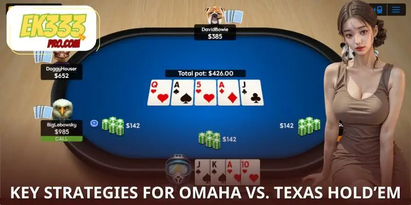 Key Strategies for Omaha vs. Texas Holdem Key Strategies for Omaha vs. Texas Holdem