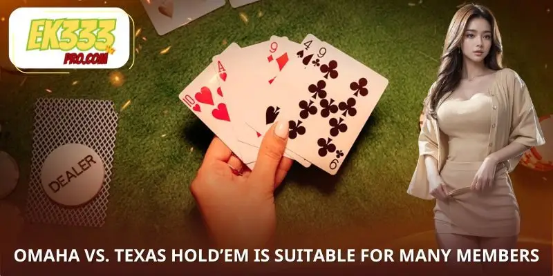 Omaha vs. Texas Holdem Appeals to Different Types of Players Omaha vs. Texas Holdem Appeals to Different Types of Players