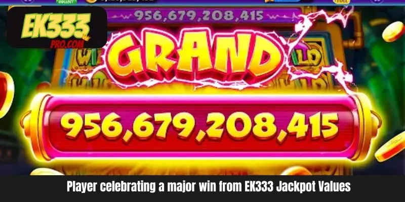 Player celebrating a major win from EK333 Jackpot Values Player celebrating a major win from EK333 Jackpot Values