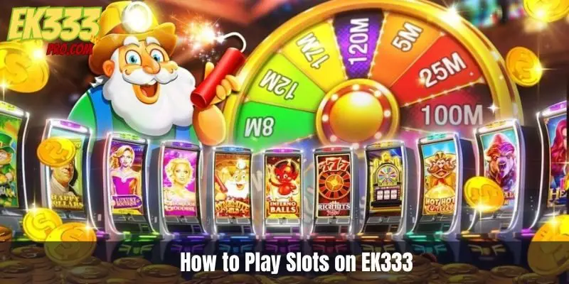 EK333 তে স্লট কিভাবে খেলবেন
