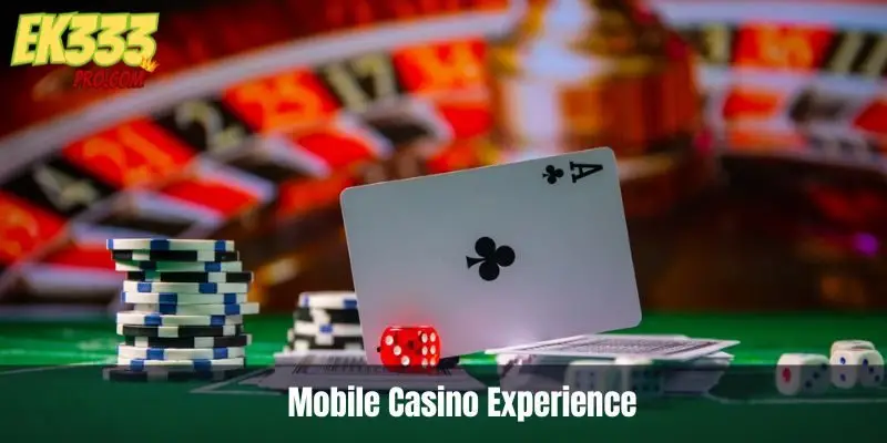 Mobile Casino Experience Mobile Casino Experience