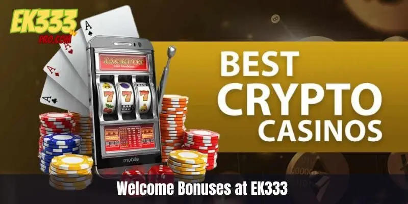 EK333 এ স্বাগত বোনাস